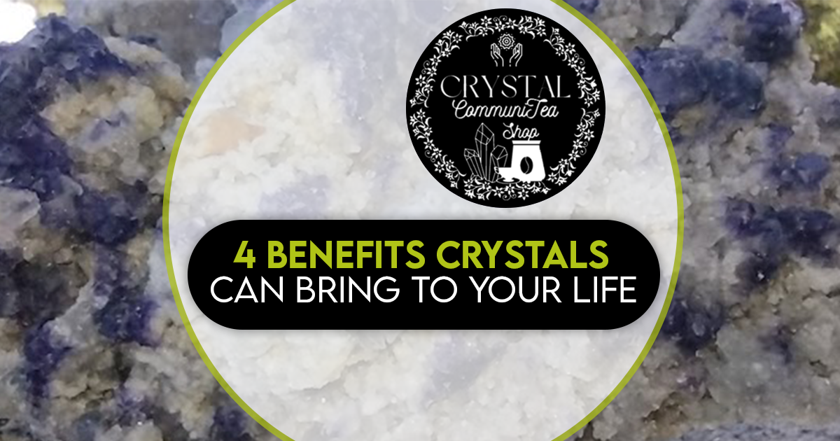 CRYSTALS CRYSTAL BENEFITS
