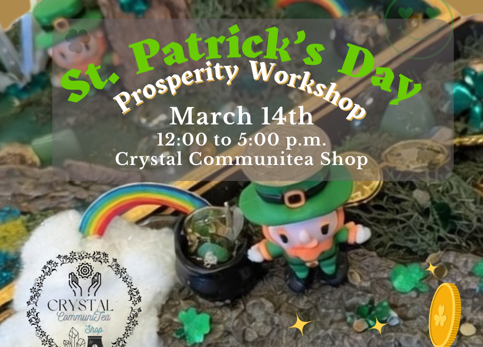 St. Patrick’s Day: 8 Radiant Ways to Manifest Prosperity