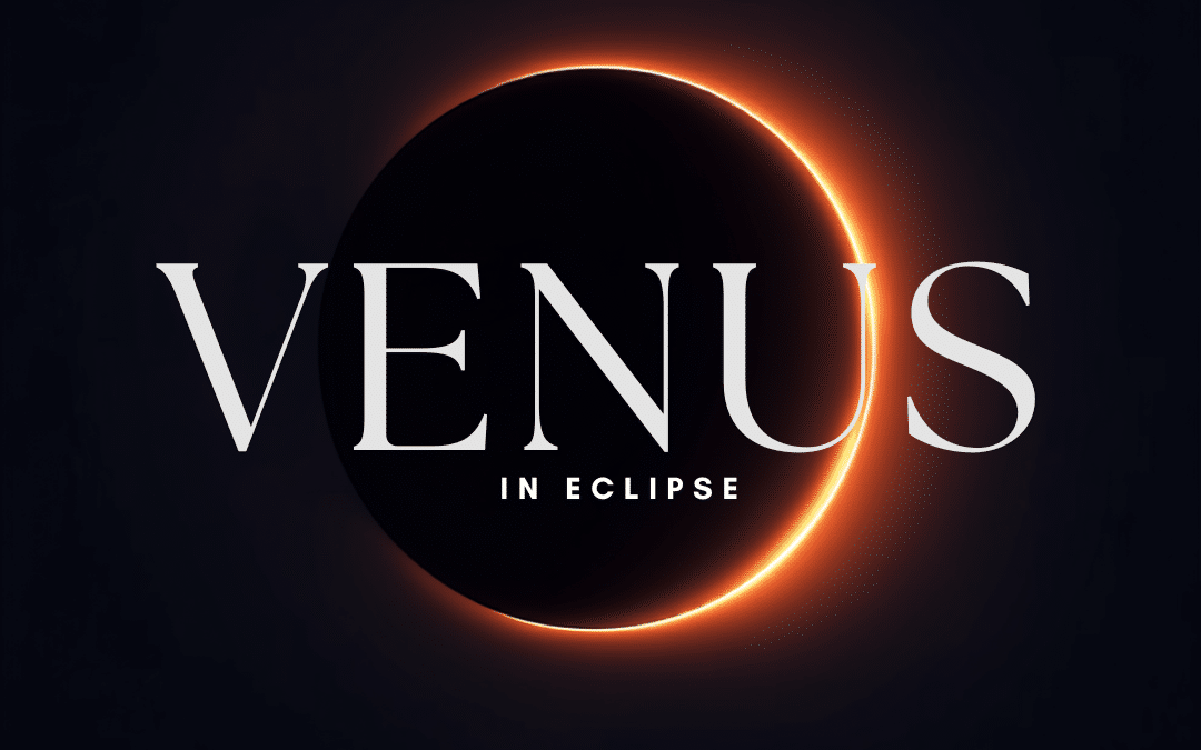 Harness the 1 Divine Power of the Rare Venus Eclipse 2026 to Manifest Miracles Today