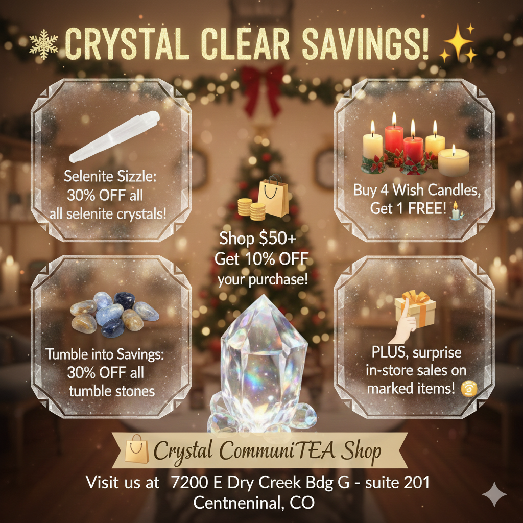 Crystal CommuniTEA Holiday Sale: 30% Off Selenite & Tumble Stones in Centennial, CO 1 Holiday sale